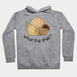 what the shell funny Hoodie